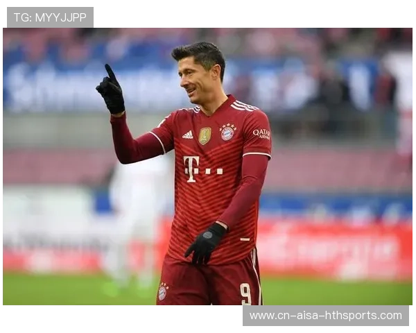 莱万多夫斯基连续多场得分，续写传奇，莱万多夫斯基连续进球